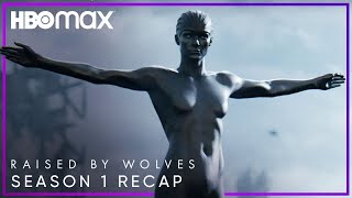 Season 1 Recap Raised By Wolves  HBO Max [upl. by Einaffit94]