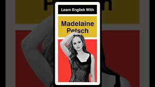 Learn English With Madelaine Petsch [upl. by Haimirej]