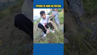 Piyush se Nahi ho Payega 😂  Sourav Joshi Vlogs souravjoshivlogs [upl. by Acirahs]