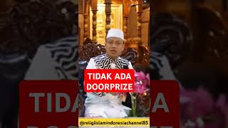 TIDAK ADA DOORPRIZE⁉️ religiislamindonesiachannel85 [upl. by Akyeluz668]