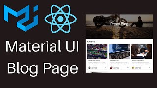 Material UI React  Build a Blog page [upl. by Nylauqcaj]