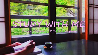 15hour STUDY WITH ME🌳📚  pomodoro technique 255  BGM  Calm Piano♬  Focus morning study music [upl. by Ottavia]