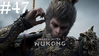 BLACK MYTH WUKONG  LETS PLAY 47  Erlang Shen [upl. by Cartie104]