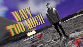 Wavy  Too Much Official Music Video [upl. by Nap31]