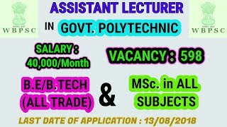 WBPSC recruitment 2018  ASSISTANT LECTURER IN GOVERNMENT POLYTECHNIC IN WEST BENGAL [upl. by Halimeda613]