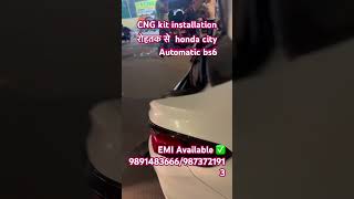 New CNG kit honda city Automatic automobile cng cngdoctor cngcars [upl. by Adhern]