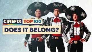 Why Three Amigos Still Holds Up Decades Later  CineFix Top 100 [upl. by Anitsrhc]