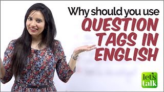 How to use QUESTION TAGS English Grammar Lesson  Rules amp When you should use TAG Questions [upl. by Raama]