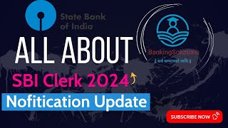 SBI Clerk Notification Update  All About SBI Clerk  sbi video [upl. by Hnil]