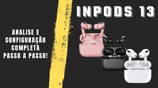 Fone inPods 13  Analise e Configuração Completa [upl. by Mcgaw]