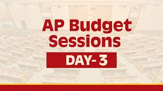 Day  3 AP Budget Sessions  Legislative Assembly  Live [upl. by Ahsok]