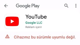 Google Play Cihazınız Bu Sürümle Uyumlu Değil Hatası Çözümü [upl. by Yarehs]