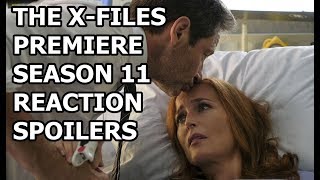 The XFiles Season 11 Premiere  DISCUSSIONREACTION [upl. by Cahn390]