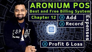 Chapter 12  Add Record Expenses Profit and Loss Account in Aronium FREE POS BILLING SYSTEM [upl. by Siravat918]