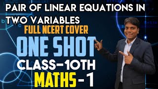 PAIR OF LINEAR EQNS IN TWO VARIABLES ONE SHOT PART1 FOR 10TH CLASSanekclasses Kuldeep Sir [upl. by Norry]