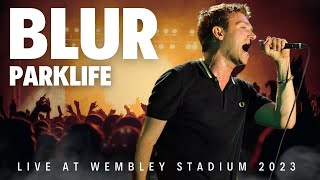 Blur  Parklife LIVE  Wembley Stadium London 2023 [upl. by Cesya695]