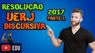 RESOLUÇÃO UERJ DISCURSIVA  2017  PARTE 1 [upl. by Traweek]