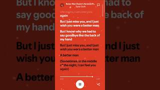 ●Better ManTaylors version sped up●⁠♡taylorswift taylorsversion lyrics spedup fyp betterman [upl. by Ikin279]