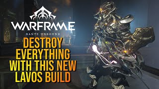 THIS BUILD TURNS LAVOS INTO A TOPTIER KILLING MACHINE IN WARFRAME  UPDATED BUILDS 2024 [upl. by Kerby]