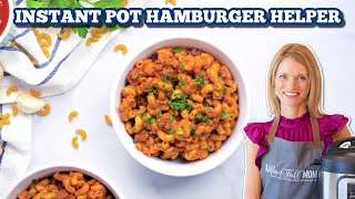 Instant Pot Hamburger Helper  A Copycat Childhood Favorite [upl. by Adnorrahs52]