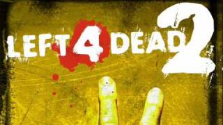 Left 4 Dead 2 Soundtrack  The Sacrifice [upl. by Koralie]