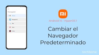 Cambiar el Navegador Predeterminado  Xiaomi Android 14  HyperOS 1 [upl. by Afrikah]