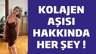 Kolajen Aşısı Hakkında Her Şey [upl. by Litnahc]