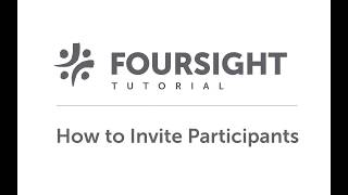 StepbyStep Guide Inviting Participants for FourSight Online Assessment [upl. by Rodolph417]