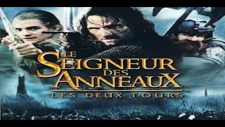 Le seigneur des Anneaux  les deux tours  épisode unique [upl. by Analim]