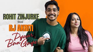 What is Rohit Zinjurke Like When In Love RJ Akriti [upl. by Assirek]