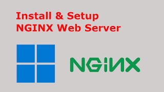 How to install and setup NGINX in Windows 11 2024 [upl. by Reivaxe]