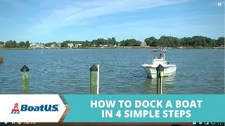 How To Dock a Boat In 4 Simple Steps  BoatUS [upl. by Nicolas]