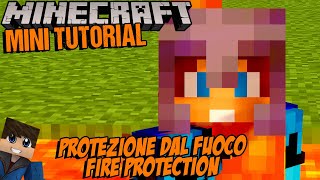 Come funziona Protezione dal Fuoco  Guida agli incantamenti di Minecraft [upl. by Assenyl]