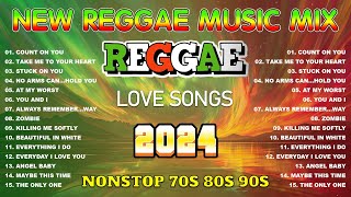 BEST REGGAE MIX 2024💓 [upl. by Dewie]