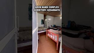 Stay at GMVN Dormitory Nandi Complex Rs 1200 per bed including dinner gmvn dormitory kedarnath [upl. by Anetsirhc]