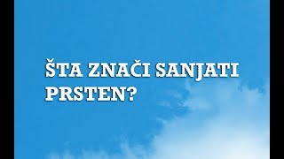 Sanjarica  Sanovnik  Šta znači sanjati Prsten [upl. by Ailisab785]