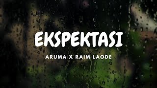 Aruma Raim Laode  Ekspektasi Karaoke Original Music [upl. by Amann]