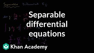 Separable differential equations introduction  First order differential equations  Khan Academy [upl. by Yovonnda323]