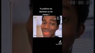 Préfèrestu les blanches ou les noires  shorts tiktok [upl. by Niliak]