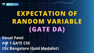 Expectation of Random Variable  Deval  GATE CSE AIR 1 [upl. by Iliram438]