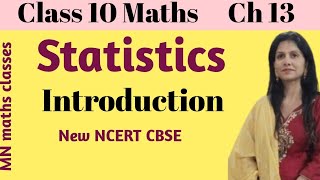 Class  10 Ch  13 Introduction to Statistics  NEW NCERT CBSE  MN maths classes [upl. by Aicilef]