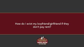 How do I evict my boyfriendgirlfriend if they don’t pay rent [upl. by Kylstra]