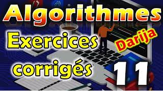 11 Algorithmes Exercices corrigés darija [upl. by Aloin]