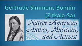 02 The ZitkalaSa Story  A Native American author musician educator and political activist [upl. by Ayotaj]