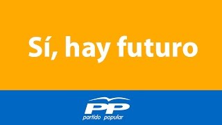 Sí Hay Futuro  Sintonía del Partido Popular CastellanoManchego PPCLM [upl. by Koball651]