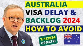 3 Ways to Avoid Australia Visa Delay in 2024  Australia Visa Delay [upl. by Irtimd279]