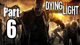 ► Dying Light  6  EXPcalibur  CZ Lets Play  Gameplay 1080p PC [upl. by Atinauj]