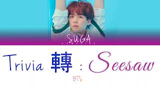 BTS 방탄소년단  Trivia 轉  Seesaw Color Coded LyricsHanRomEng [upl. by Hama]