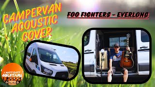 Everlong  Foo Fighters Campervan Acoustic Cover [upl. by Raynah]