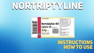 Nortriptyline tablets how to use Uses Dosage Side Effects Contraindications [upl. by Mcloughlin802]